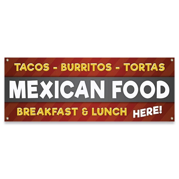 Signmission Tacos Burritos Tortas Mexican Food Breakfast & Lunch Banner Concession Stand Food Truck Single Sided B-30164 - main